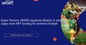 Super Falcons: NAWIS applauds Mission X stars, urges more NFF funding for women’s football