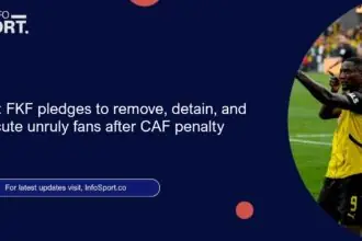 CHAN: FKF pledges to remove, detain, and prosecute unruly fans after CAF penalty