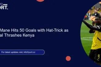 Sadio Mane Hits 50 Goals with Hat-Trick as Senegal Thrashes Kenya