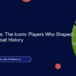 Legendary Lions: The Iconic Players Who Shaped Morocco’s Football History
