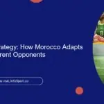 Tailoring the Strategy: How Morocco Adapts Tactics for Different Opponents