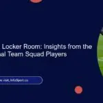 Voices from the Locker Room: Insights from the Morocco National Team Squad Players