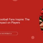 How Morocco Football Fans Inspire: The Psychological Impact on Players