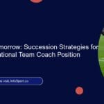 Planning for Tomorrow: Succession Strategies for the Morocco National Team Coach Position