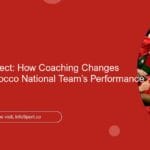The Domino Effect: How Coaching Changes Impact the Morocco National Team’s Performance