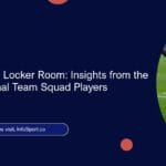 Voices from the Locker Room: Insights from the Morocco National Team Squad Players