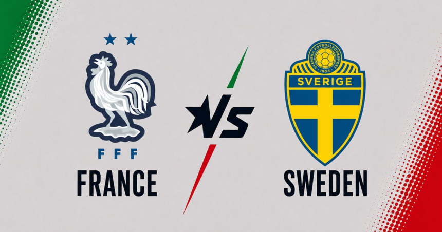 France vs Sweden LIVE – World Cup 2026 Round of 32 Score, Goals & Updates