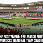Building excitement pre-match entertainment Morocco Atlas Lions stadiums fan experience AFCON 2025 Rabat Marrakech Casablanca drums