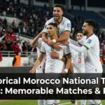 Historical Morocco Atlas Lions fixtures memorable matches rivalries 1976 AFCON 1986 World Cup 2022 semifinals Tunisia Algeria