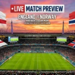 Norway vs England World Cup quarterfinal at Hard Rock Stadium in Miami with kickoff and TV details.