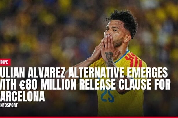 julian alvarez alternative emerges with €80 million release clause for barcelona — news card