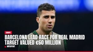 barcelona lead race for real madrid target valued €60 million — news card