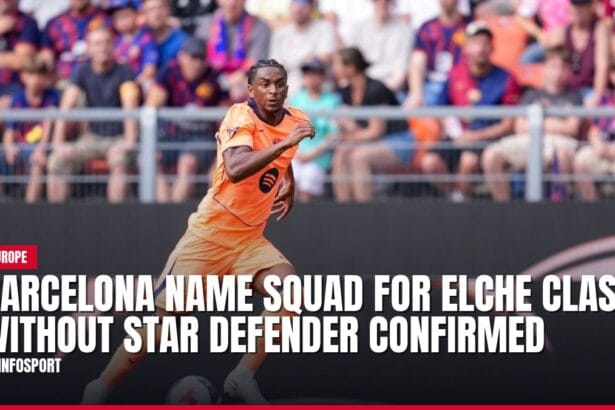 barcelona name squad for elche clash without star defender confirmed — news card