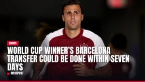 world cup winner’s barcelona transfer could be done within seven days — news card