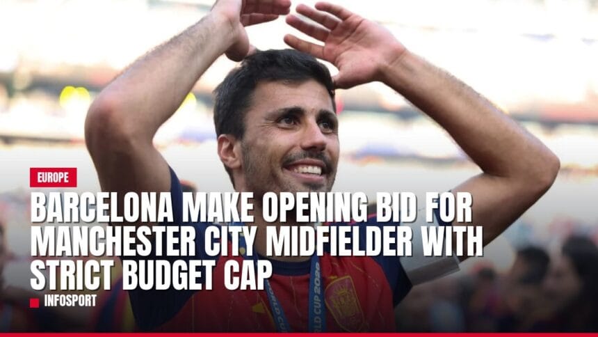 barcelona make opening bid for manchester city midfielder with strict budget cap — news card