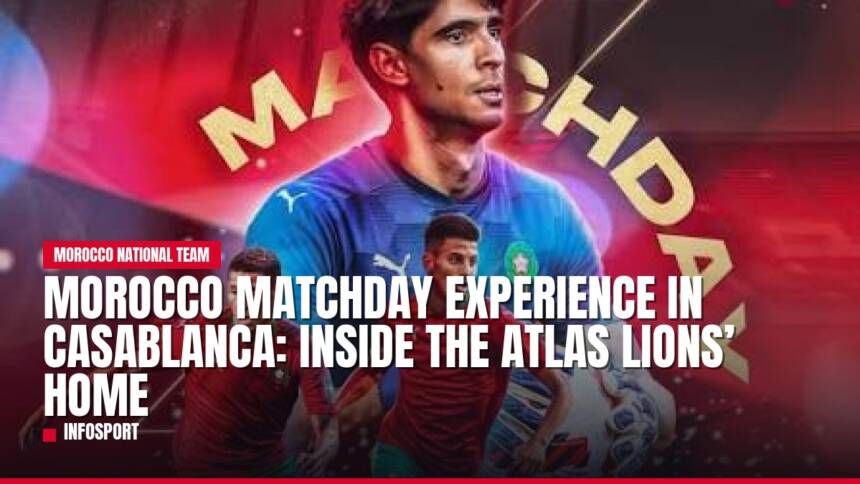 Morocco National Team matchday experience with goalkeeper and players.