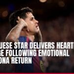 portuguese star delivers heartfelt message following emotional barcelona return — news card