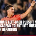 barcelona’s left back pursuit may force academy talent into unexpected summer departure — news card