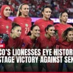 morocco’s lionesses eye historic group stage victory against senegal — news card