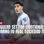 nayef aguerd set for emotional homecoming to real sociedad this season — news card