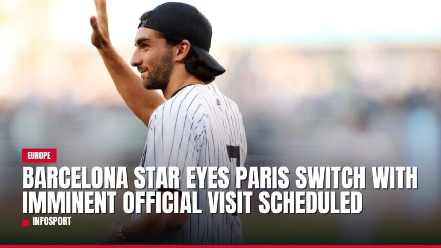 barcelona star eyes paris switch with imminent official visit scheduled — news card