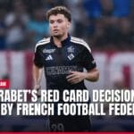 el mourabet’s red card decision upheld by french football federation — news card