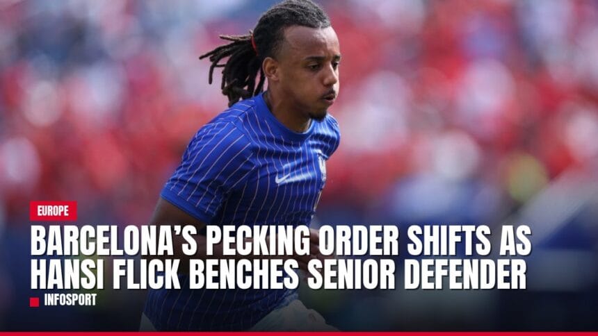 barcelona’s pecking order shifts as hansi flick benches senior defender — news card