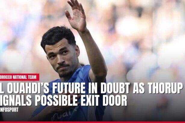 el ouahdi’s future in doubt as thorup signals possible exit door — news card