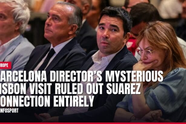 barcelona director’s mysterious lisbon visit ruled out suarez connection entirely — news card
