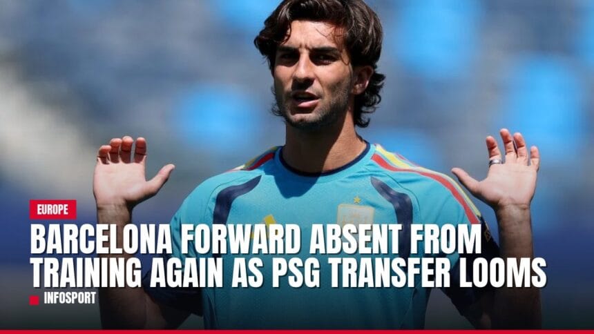 barcelona forward absent from training again as psg transfer looms — news card