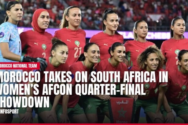 morocco takes on south africa in women’s afcon quarter final showdown — news card