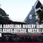 valencia barcelona rivalry ignites fierce clashes outside mestalla stadium — news card