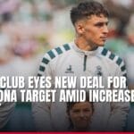 la liga club eyes new deal for barcelona target amid increased pursuit — news card