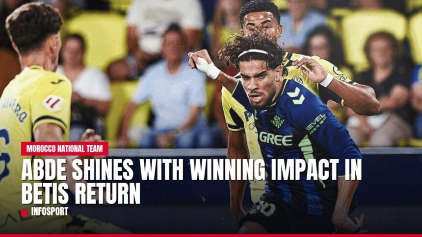 abde shines with winning impact in betis return — news card