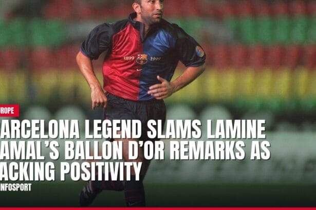 barcelona legend slams lamine yamal’s ballon d’or remarks as lacking positivity — news card