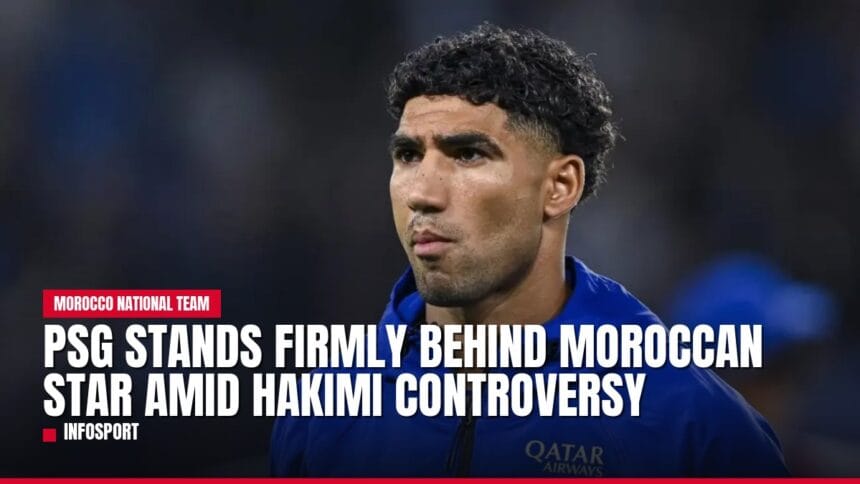 psg stands firmly behind moroccan star amid hakimi controversy — news card