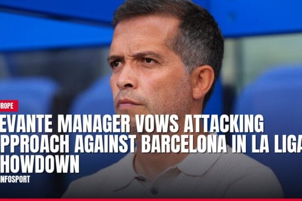 levante manager vows attacking approach against barcelona in la liga showdown — news card