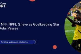 Lagos, NFF, NPFL Grieve as Goalkeeping Star Peter Rufai Passes
