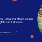 NFF Names Manu Garba and Moses Aduku Coaches for Eaglets and Falconets