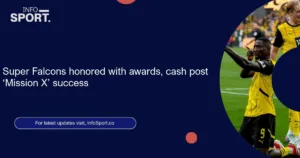 Super Falcons honored with awards, cash post ‘Mission X’ success