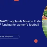 Super Falcons: NAWIS applauds Mission X stars, urges more NFF funding for women’s football